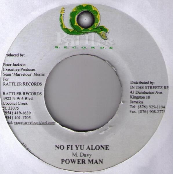 Galaxy P / Major Christie - Powerman - Calling Me / No Fi Yu Alone | Rattler Records (none) - 2