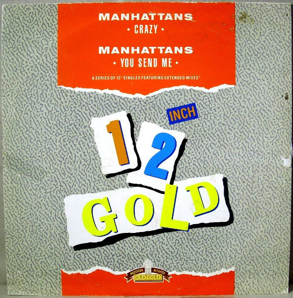 Manhattans - Crazy / You Send Me | Old Gold (OG 4029)