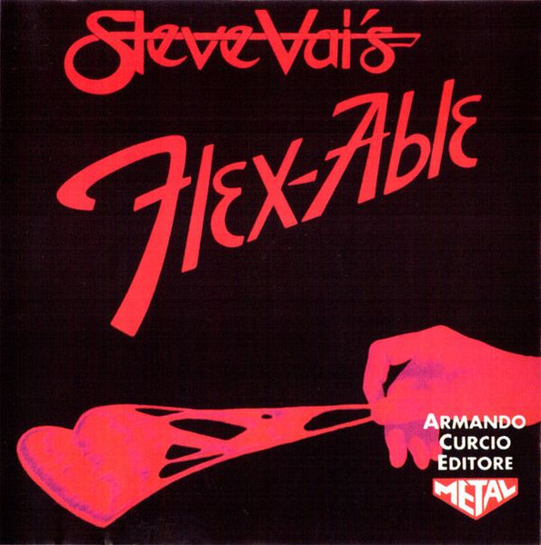 Steve Vai - Flex-Able | Armando Curcio Editore (HM-02) Steve Vai - Flex-Able | Armando Curcio Editore (HM-02)