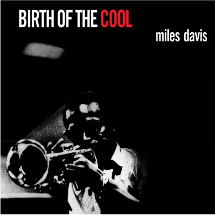 Miles Davis - Birth Of The Cool | DOL (DOL801HB)