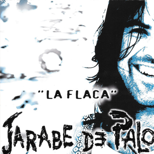 Jarabe De Palo - La Flaca | Virgin (8417622)