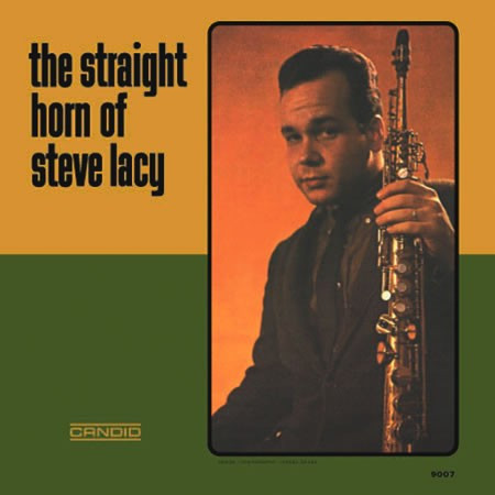 Steve Lacy - The Straight Horn Of Steve Lacy | Candid (GJS 9007)