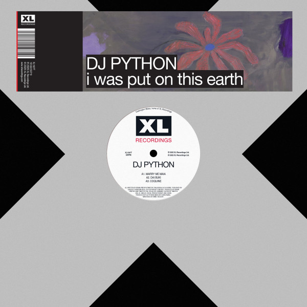 DJ Python - I Was Put On This Earth | XL Recordings (XL1507T)