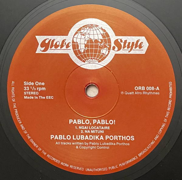 Pablo Lubadika Porthos - Pablo! Pablo! | Globe Style (ORB 008) - 2 Pablo Lubadika Porthos - Pablo! Pablo! | Globe Style (ORB 008) - 2