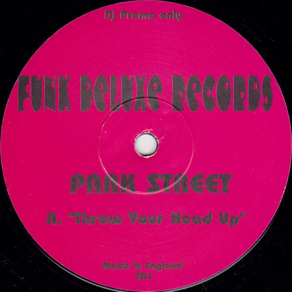 Park Street - Throw Your Head Up | Funk Deluxe Records (FD 1)