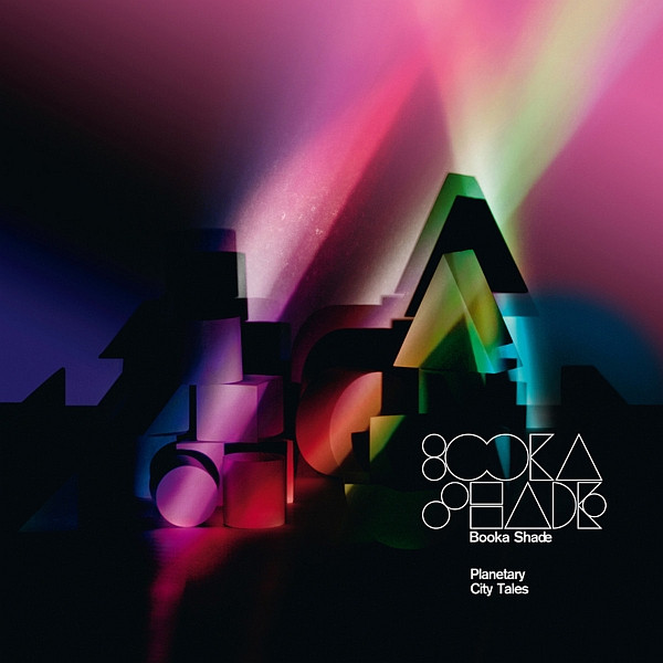 Booka Shade - Planetary / City Tales | Get Physical Music (GPM086)