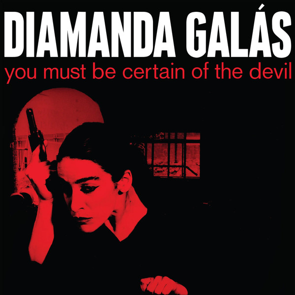 Diamanda Galás - You Must Be Certain Of The Devil | Intravenal Sound Operations (ISO-010-LP-RE)