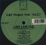 C&T Project Feat. "A.J.C." - Lari Lari Dee | Devotion Records (DEV 9802)