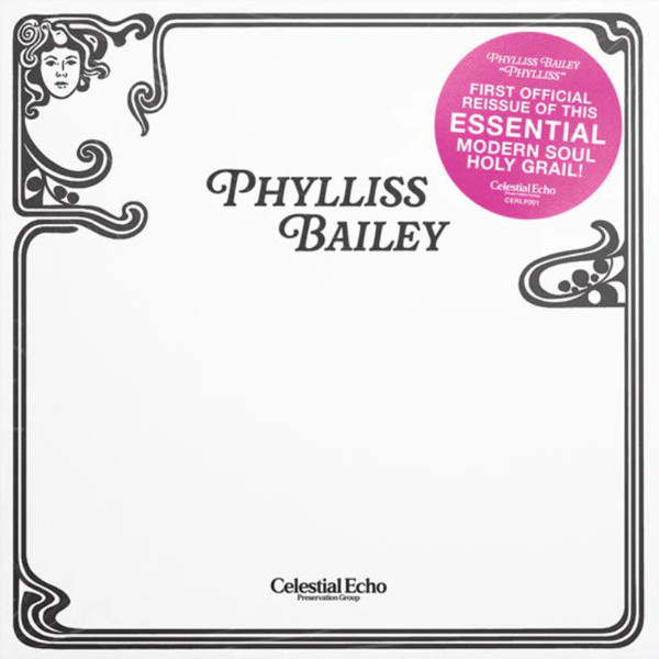 Phylliss Bailey - Phylliss | Celestial Echo (CERLP001)