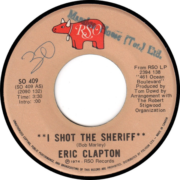Eric Clapton - I Shot The Sheriff | RSO (SO 409) Eric Clapton - I Shot The Sheriff | RSO (SO 409)
