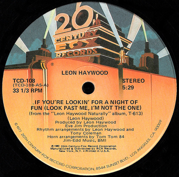 Leon Haywood - If You're Lookin' For A Night Of Fun (Look Past Me, I'm Not The One) | 20th Century Fox Records (TCD-108)