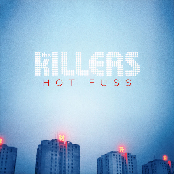 The Killers - Hot Fuss | Island Records (4785930) The Killers - Hot Fuss | Island Records (4785930)