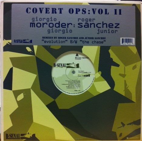 Giorgio Moroder / Roger Sanchez / Junior Sanchez - Covert Ops: Vol II Evolution B/W The Chase | R-Senal (RSNL 005)