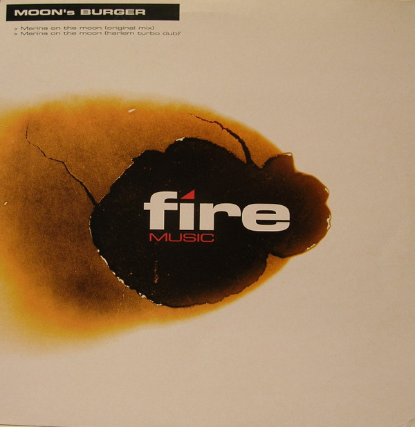 Moon's Burger - Marina On The Moon | Fire Music (> 002)