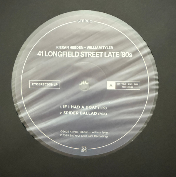 Kieran Hebden , William Tyler - 41 Longfield Street Late 80s | Eat Your Own Ears Recordings (EYOEREC 038LP) - 3