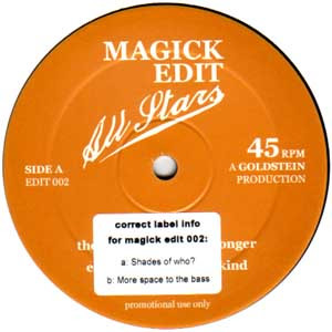 Magick Edit Allstars - Shades Of Who? / More Space To The Bass | Magick Edit (EDIT 002) - main