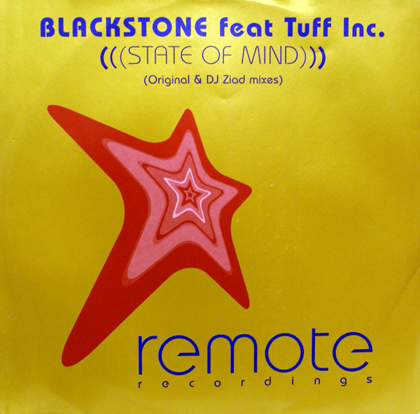 Blackstone Feat. Tuff Inc. - State Of Mind | Remote Recordings (Remote 018) - main