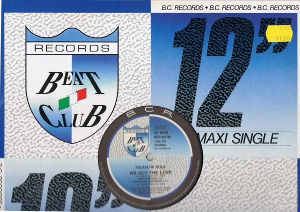 Touch Of Soul - We Got The Love | Beat Club Records (BCR 001/90) - 3 Touch Of Soul - We Got The Love | Beat Club Records (BCR 001/90) - 3