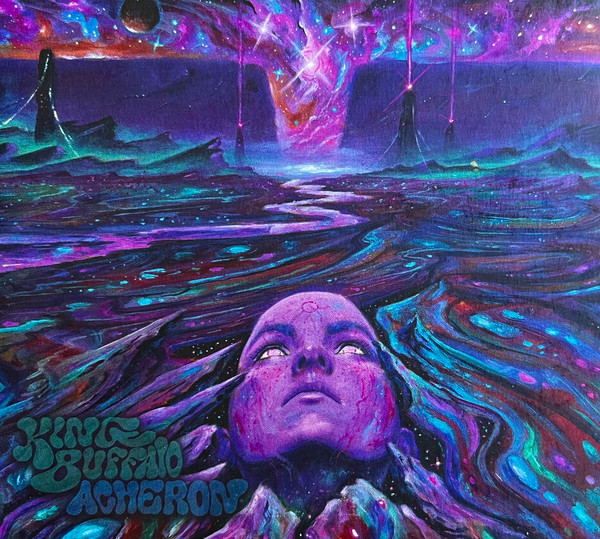 King Buffalo - Acheron | Stickman Records (PSYCHOBABBLE 123)