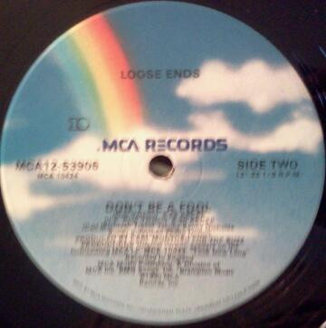 Loose Ends - Don't Be A Fool | MCA Records (MCA12-53906) - 4 Loose Ends - Don't Be A Fool | MCA Records (MCA12-53906) - 4