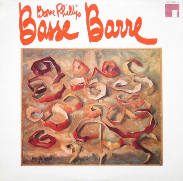 Barre Phillips - Basse Barre | Futura Records (GER 15)