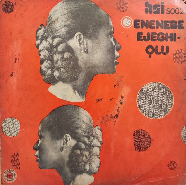 N.B.C. Choir Enugu - Enenebe Ejeghi-Ọlu | Heavy Sounds International (S-HSI 002) N.B.C. Choir Enugu - Enenebe Ejeghi-Ọlu | Heavy Sounds International (S-HSI 002)