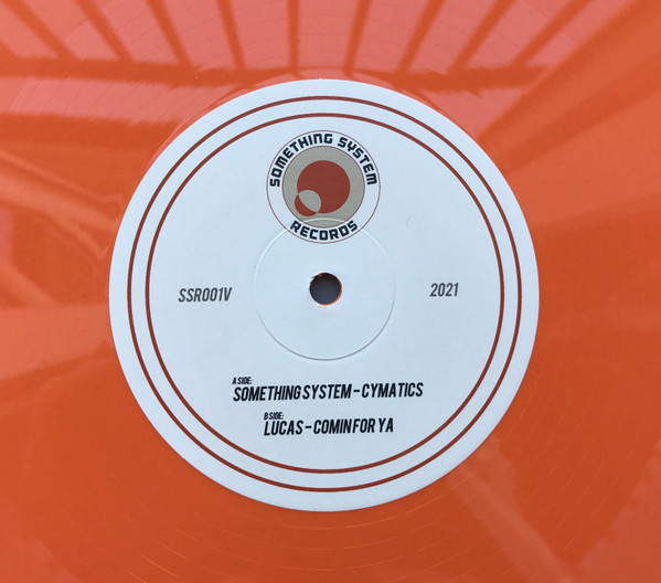 Something System / Lucas - Cymatics / Comin For Ya | Something System Records (SSR001V) Something System / Lucas - Cymatics / Comin For Ya | Something System Records (SSR001V)