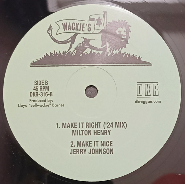 Milton Henry , Jerry Johnson - Them A Devil / Make It Right ('24 Mix) | DKR (DKR-316) - 2