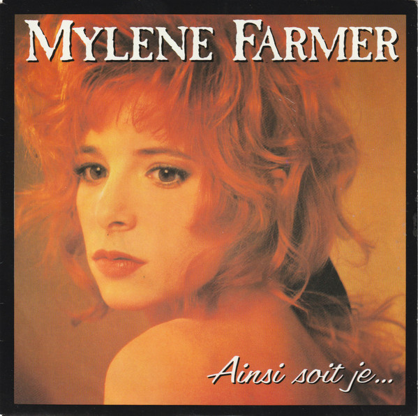 Mylène Farmer - Ainsi Soit Je... | Polydor (887 448-7) - main