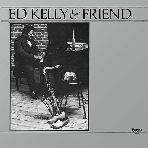 Ed Kelly & Friend - Ed Kelly & Friend | Pure Pleasure Records (TR 106)