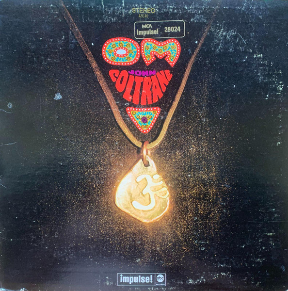 John Coltrane - Om | Impulse! (AS-9140)