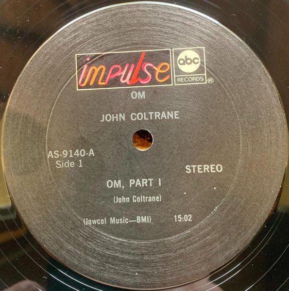 John Coltrane - Om | Impulse! (AS-9140) - 4 John Coltrane - Om | Impulse! (AS-9140) - 4