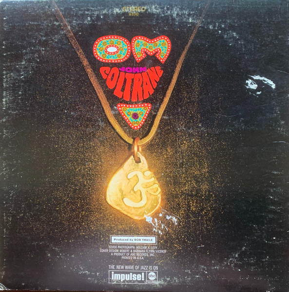 John Coltrane - Om | Impulse! (AS-9140) - 3 John Coltrane - Om | Impulse! (AS-9140) - 3