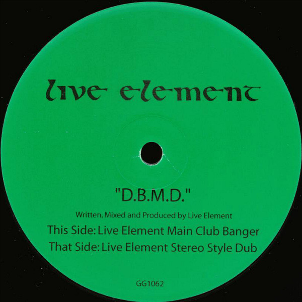 Live Element - D.B.M.D. | Gossip Records (GG1062) - main