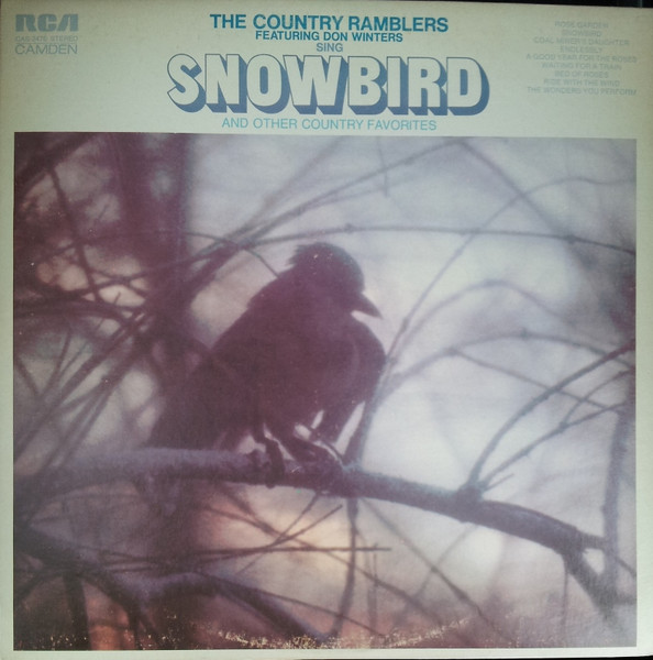 The Country Ramblers Featuring Don Winters - "Snowbird" And Other Country Favorites | RCA Camden (CAS-2476) The Country Ramblers Featuring Don Winters - "Snowbird" And Other Country Favorites | RCA Camden (CAS-2476)