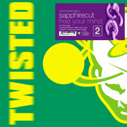 Sapphirecut - Free Your Mind | Twisted America Records (TWMX-50006)