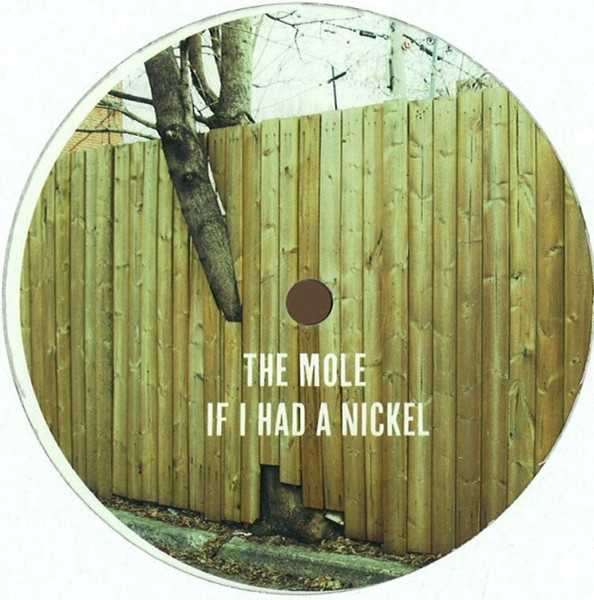 The Mole - If I Had A Nickel | Maybe Tomorrow (MT001)