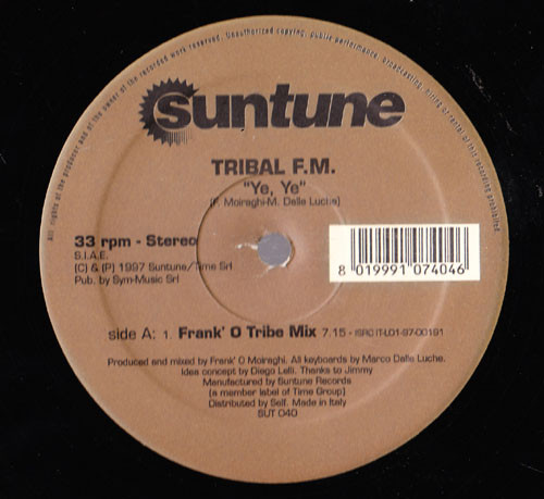 Tribal F.M. - Ye, Ye | Suntune (SUT 040) Tribal F.M. - Ye, Ye | Suntune (SUT 040)
