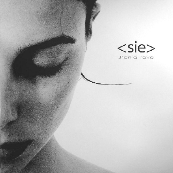 ﹤sie﹥ - J'en Ai Rêvé | Disappear Here (DH003)