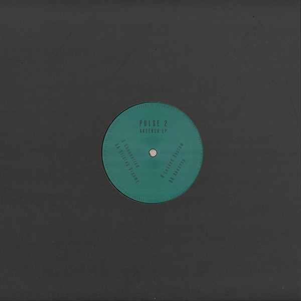 Pulse 2 - Akeensa EP | PWRLDR Records (PWRLDR02) Pulse 2 - Akeensa EP | PWRLDR Records (PWRLDR02)