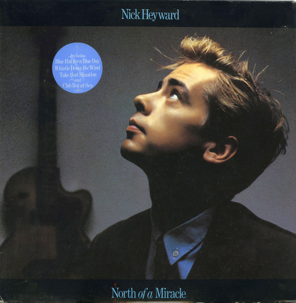 Nick Heyward - North Of A Miracle | Arista (NORTH 1) - main