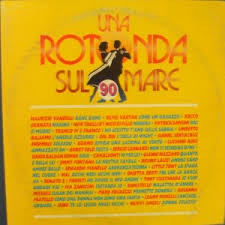 Various - Una Rotonda Sul Mare 90 Vol.1 | Five (FM 14208)
