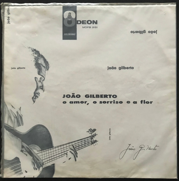 João Gilberto - O Amor, O Sorriso E A Flor | Odeon (MOFB 3151)