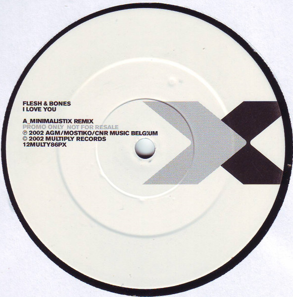 Flesh & Bones - I Love You (Minimalistix Remix) | Multiply Records (12MULTY86PX) - main