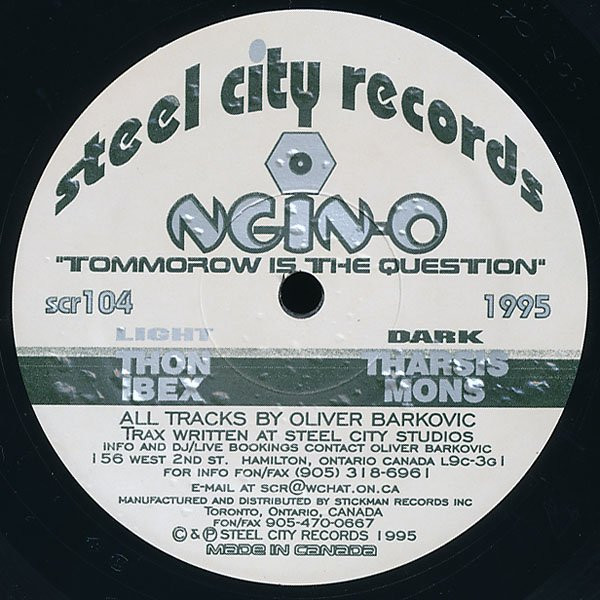 Ngin-O - Tomorrow Is The Question | Steel City Records (scr104) - main