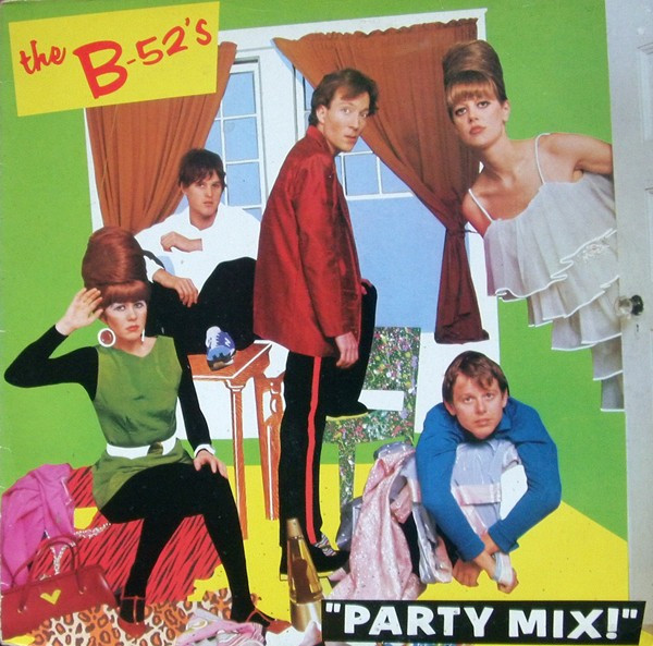 The B-52's - Party Mix! | Island Records (203.742)