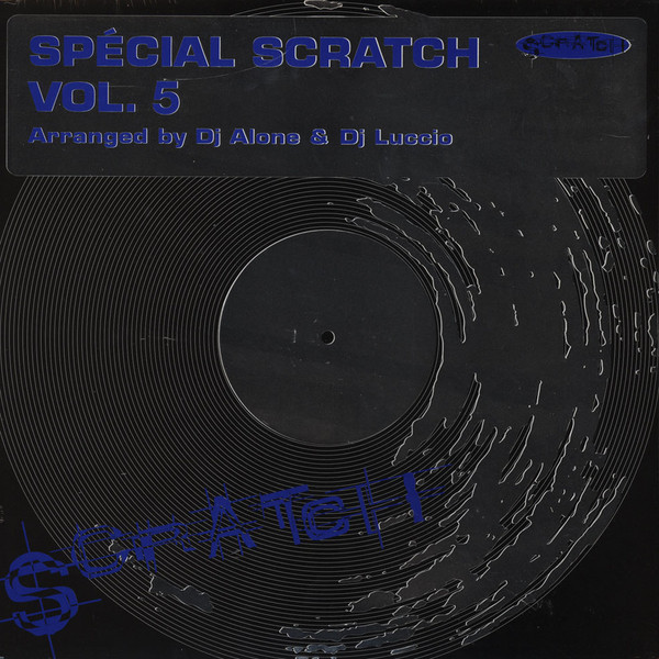 DJ Alone & DJ Luccio - Spécial Scratch Vol. 5 | International Records (Scratch 5)