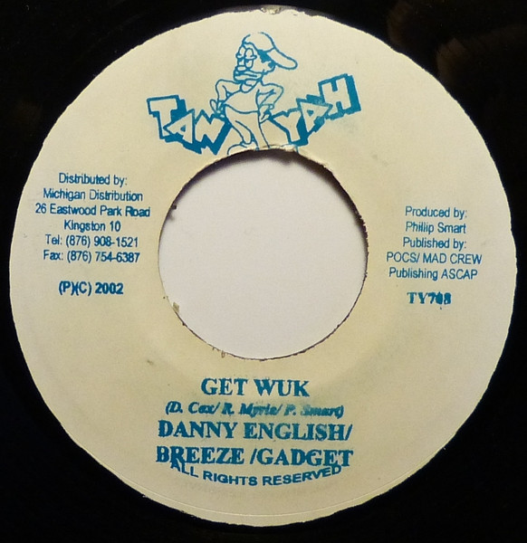 Shabba Ranks / Danny English / Breeze / Gadget - Government / Get Wuk | Tan-Yah (TY-708) - 2