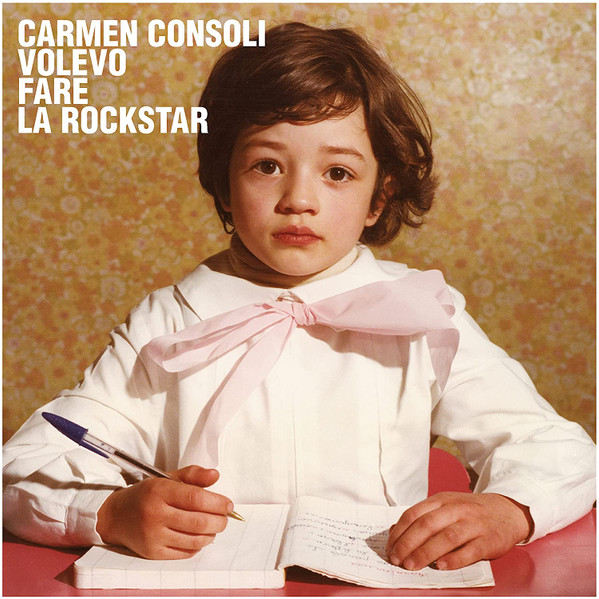 Carmen Consoli - Volevo Fare La Rockstar | Polydor (0602438728947)