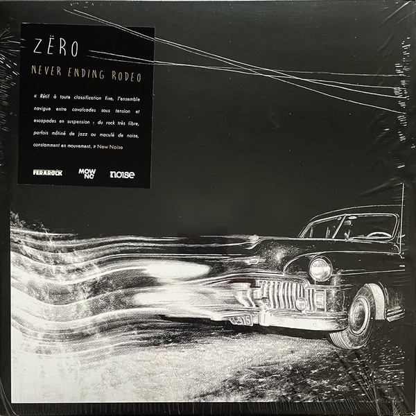 Zëro - Never Ending Rodeo | Ici D'Ailleurs (IDA162P)